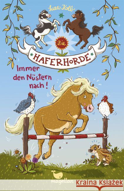 Die Haferhorde - Immer den Nüstern nach! Kolb, Suza 9783734840227