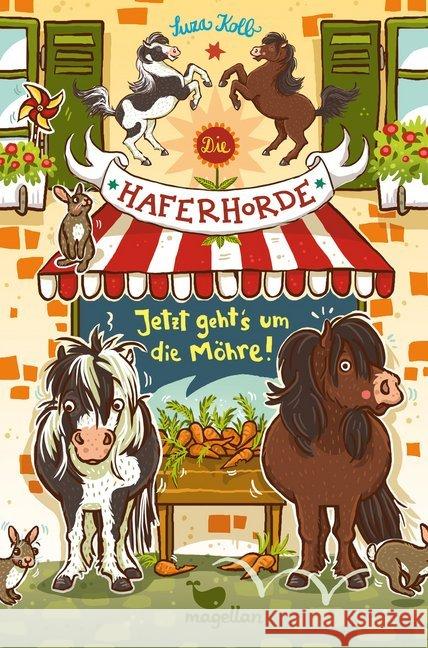 Die Haferhorde - Jetzt geht's um die Möhre! Kolb, Suza 9783734840333