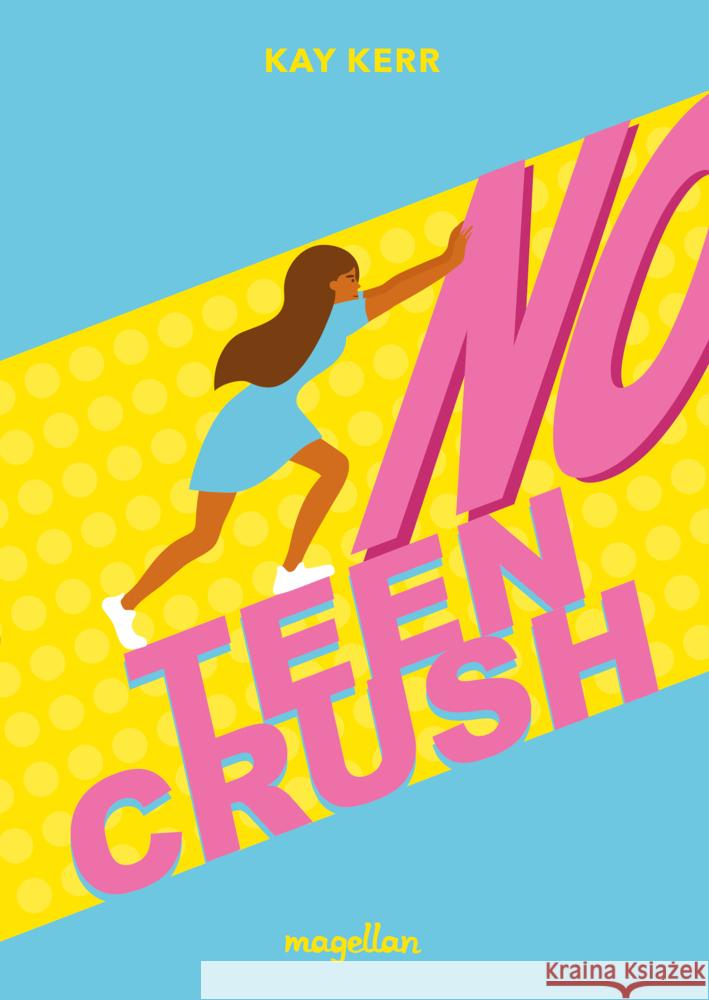 No Teen Crush Kerr, Kay 9783734850844