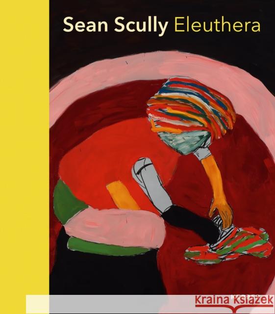 Sean Scully: Eleuthera Sean Scully 9783735605665