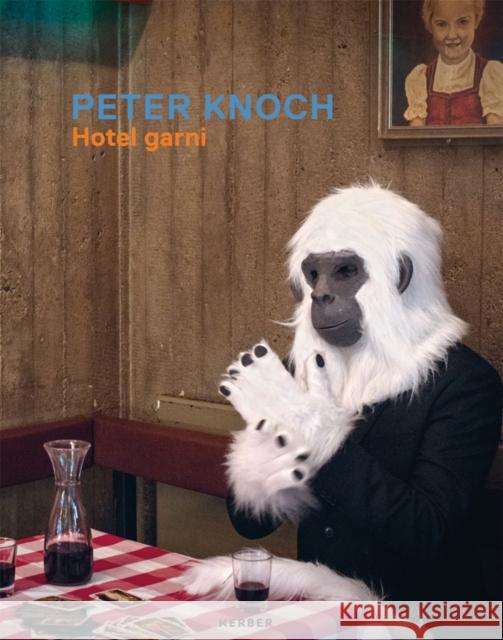 Peter Knoch: Hotel Garni Knoch, Peter 9783735605870