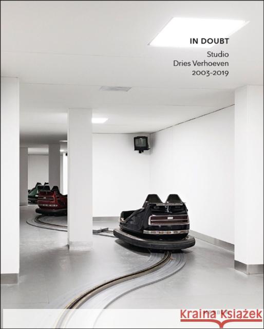 Dries Verhoeven: In Doubt: 2003-2019 Verhoeven, Dries 9783735606464