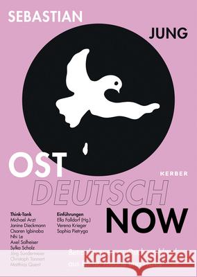 Sebastian Jung: Ost Deutsch Now Jung, Sebastian 9783735606471