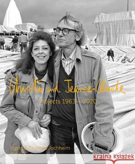 Christo and Jeanne-Claude: Projects 1963-2020: Ingrid & Thomas Jochheim Collection Christo &. Jeanne Claude 9783735606495