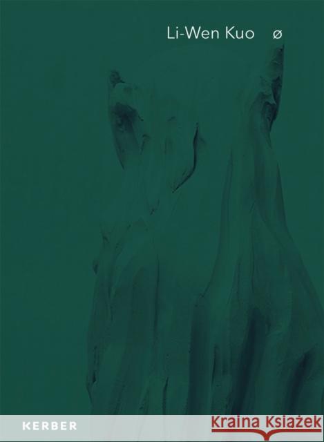 Li-Wen Kuo Li-Wen Kuo 9783735607676 Kerber Verlag