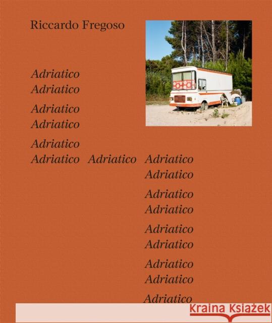 Riccardo Fregoso: Adriatico Fregoso, Riccardo 9783735608611 Kerber Verlag