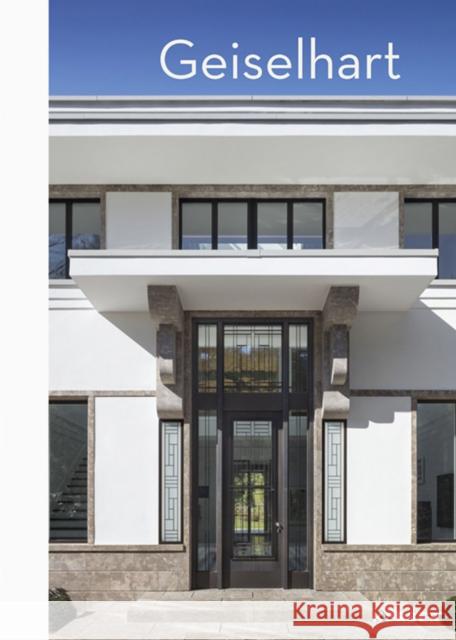 Geiselhart: Architecture Interior Design Geiselhart, Jurgen 9783735608765 Kerber Verlag