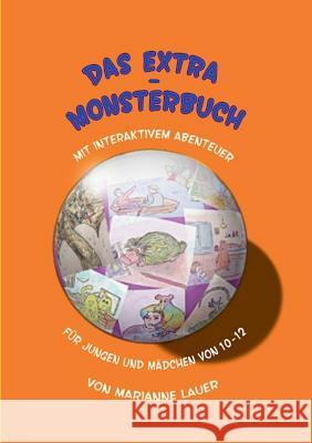 Das Extra- Monsterbuch: mit interaktivem Abenteuer Lauer, Marianne 9783735737823