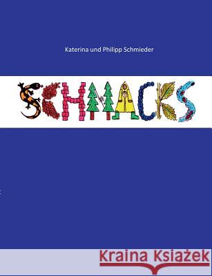 Schnacks Katerina Schmieder Philipp Schmieder 9783735756947