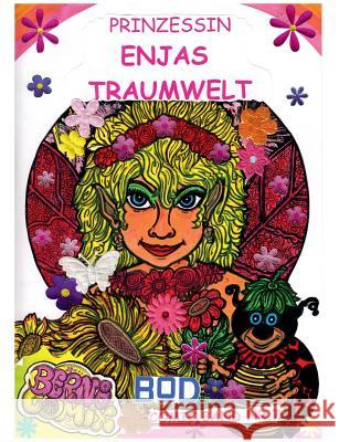 Prinzessin Enjas Traumwelt: Comic / Band Nr. 7 Mannheim, Bernhard 9783735769404