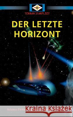 Der letzte Horizont Robert T. Sinclair 9783735779120