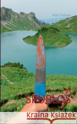 Spurlos Marc Palmer 9783735793331 Books on Demand