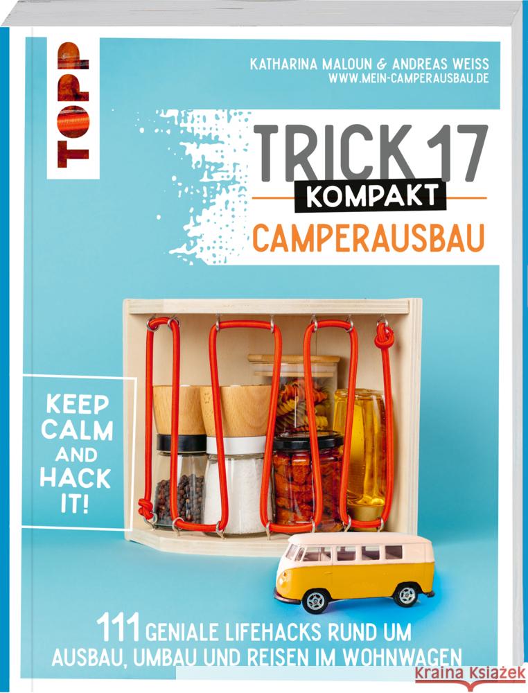 Trick 17 kompakt - Camperausbau. Von den Camping-Experten von 