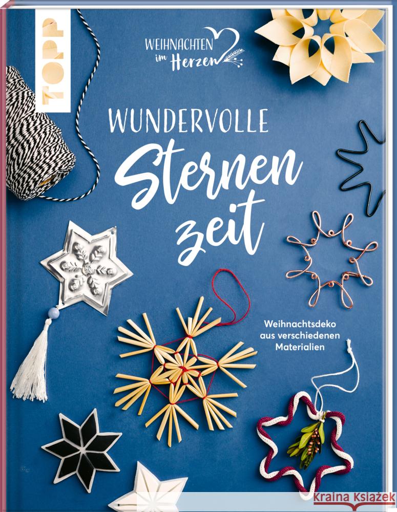 Wundervolle Sternenzeit. Weihnachtsdeko aus verschiedenen Materialien frechverlag, Lindgrün, Louise 9783735850454 Frech