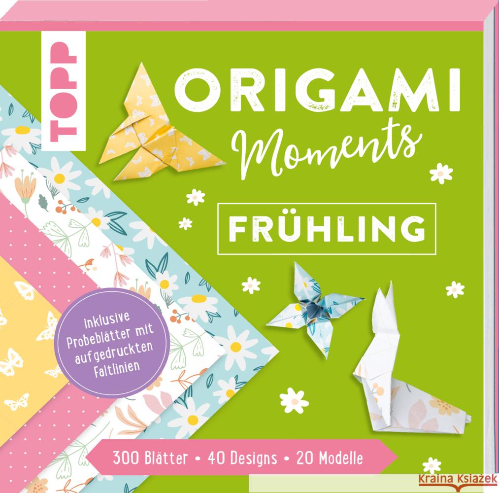 Origami Moments - Frühling. Der perfekte Faltspaß für Frühling und Ostern frechverlag 9783735850638