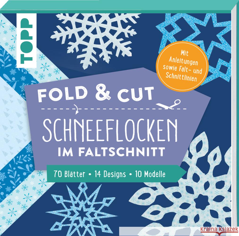 Fold & cut: Schneeflocken im Faltschnitt. Mit Anleitungen sowie Falt- und Schnittlinien frechverlag 9783735850652