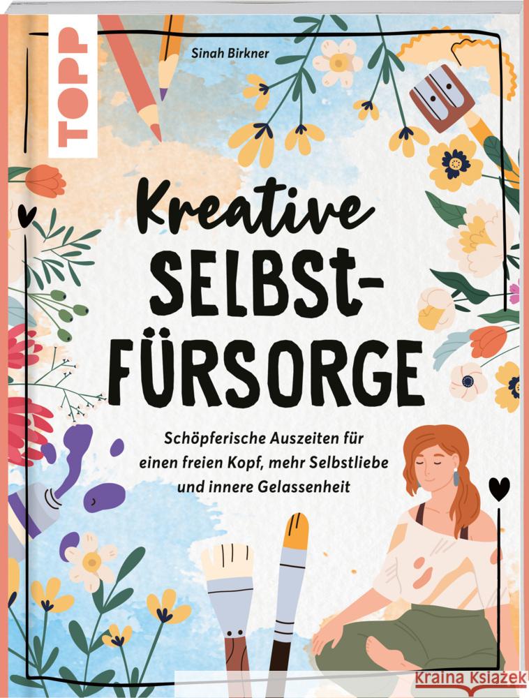 Kreative Selbstfürsorge Birkner, Sinah 9783735850775