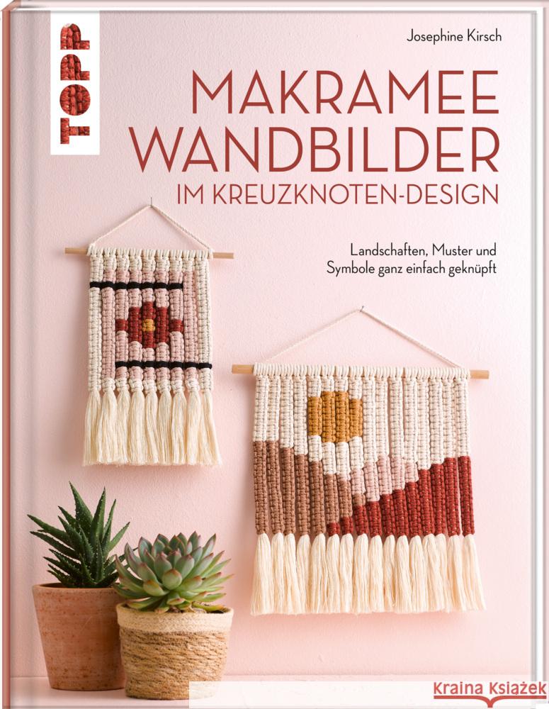Makramee Wandbilder im Kreuzknoten-Design Kirsch, Josephine 9783735851260