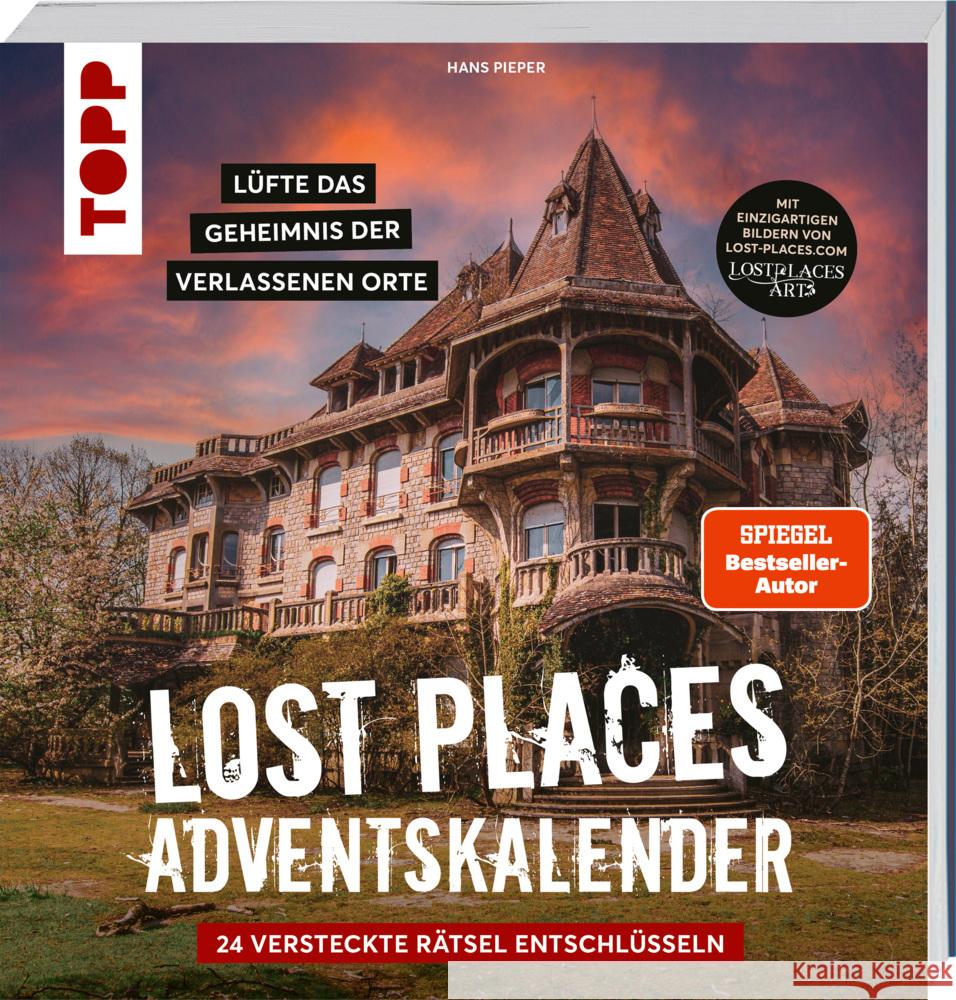 Lost Places Escape-Adventskalender - Lüfte das Geheimnis der verlassenen Orte: 24 versteckte Rätsel entschlüsseln Pieper, Hans 9783735851710