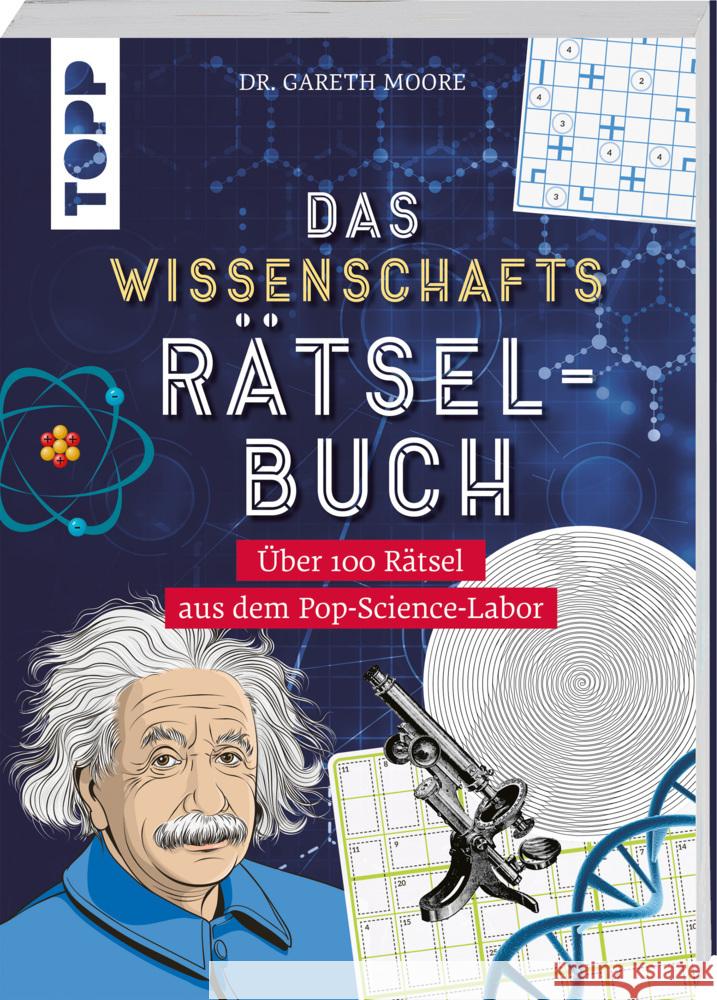 Das Wissenschafts-Rätselbuch - Über 100 Rätsel aus dem Pop-Science-Labor Moore, Gareth 9783735851970