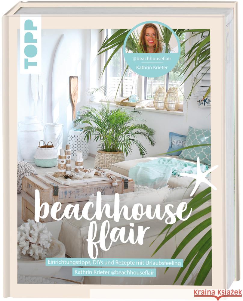 Beachhouseflair. Von Kathrin Krieter aka @beachhouseflair Krieter, Kathrin 9783735852366