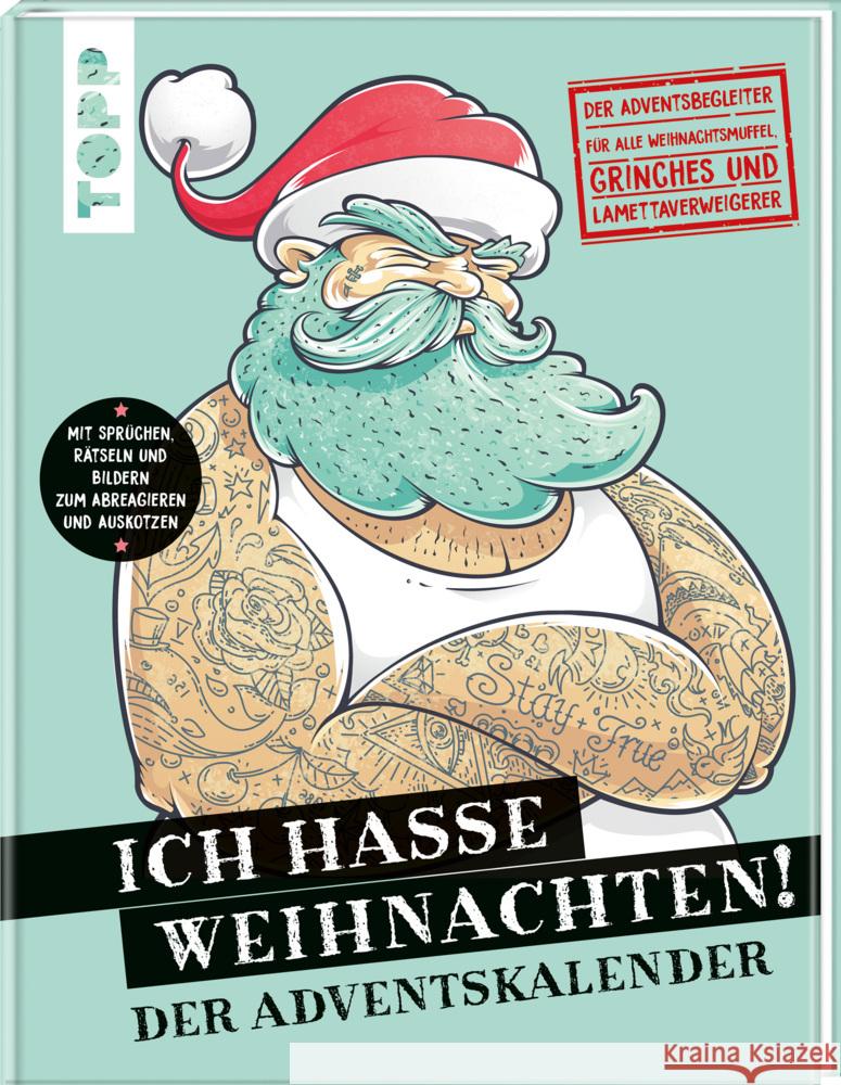 Ich hasse Weihnachten! Der Adventskalender Heidenreich, Franziska 9783735852472