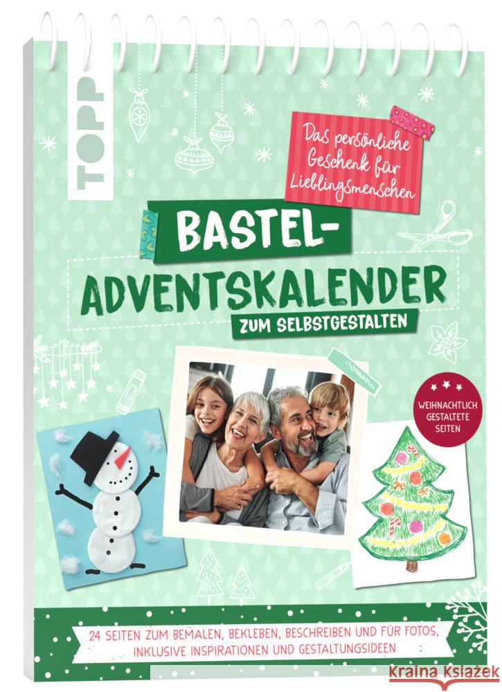 Bastel-Adventskalender zum Selbstgestalten. Das persönliche Geschenk für Lieblingsmenschen frechverlag 9783735852489