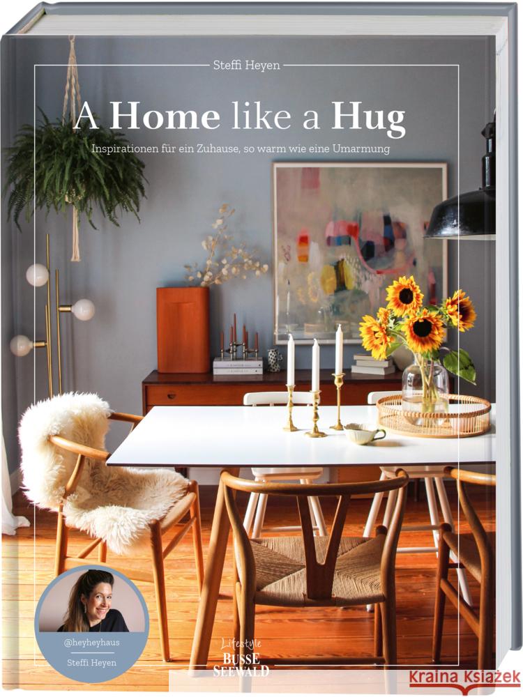 A Home Like a Hug Heyen, Steffi 9783735852540