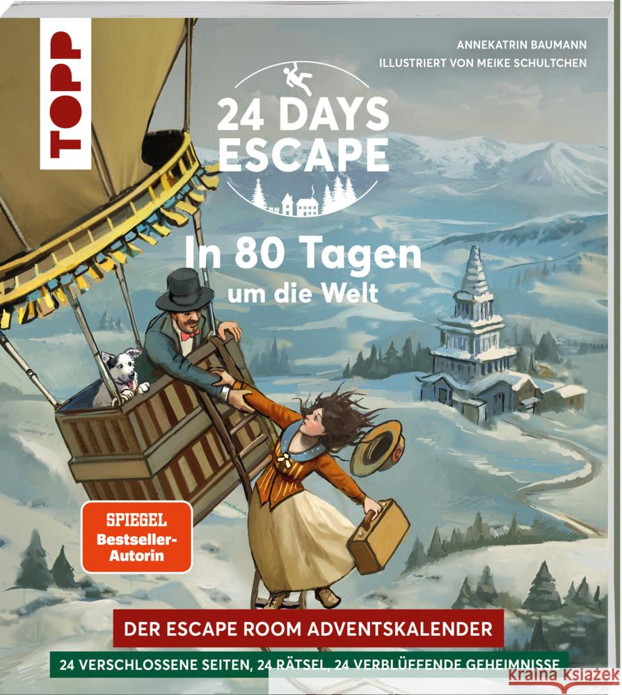 24 DAYS ESCAPE - Der Escape Room Adventskalender: In 80 Tagen um die Welt Baumann, Annekatrin 9783735852625 Frech