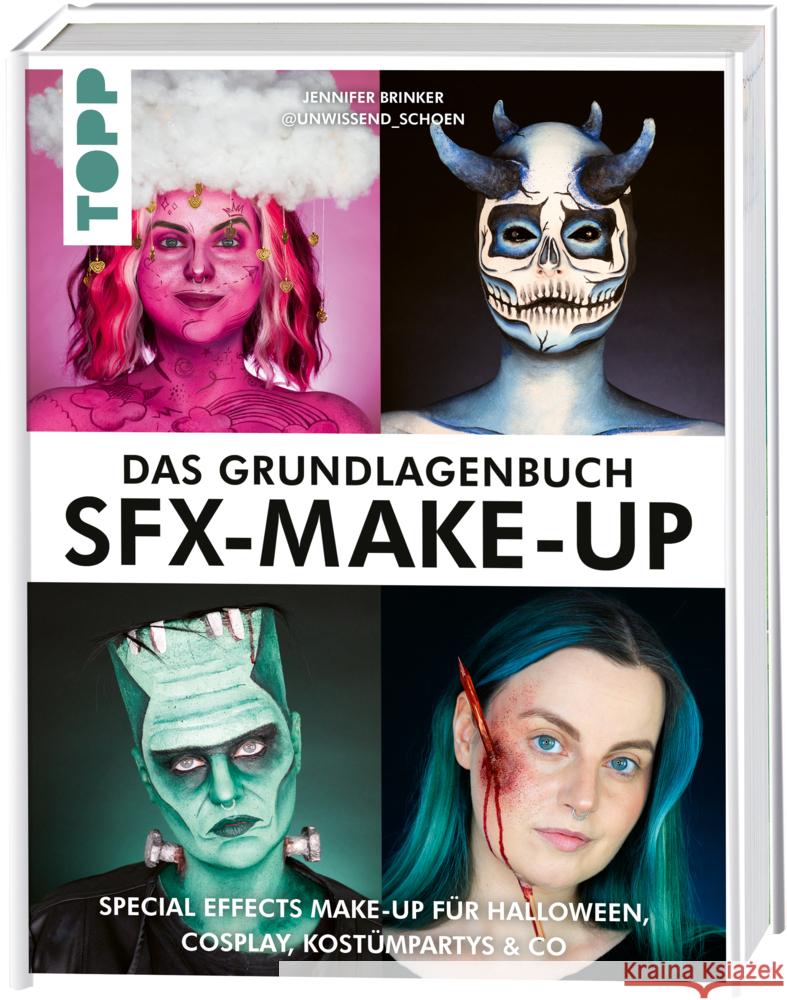 Das Grundlagenbuch SFX-Make-up Brinker, Jennifer 9783735853066 Frech