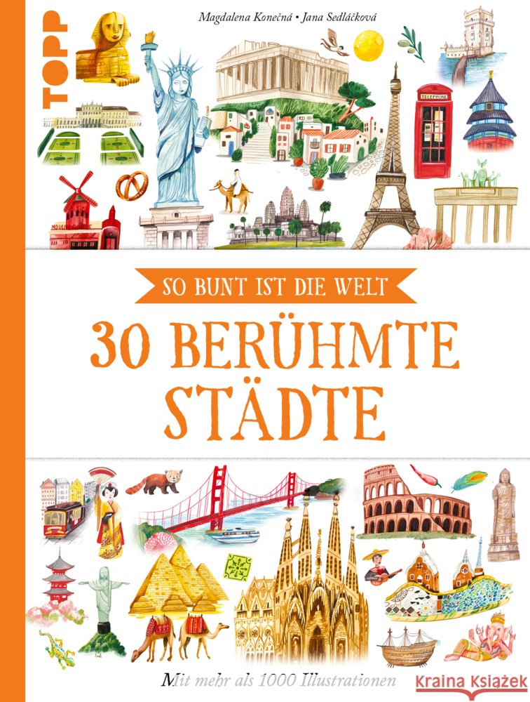 30 berühmte Städte Sedlácková, Jana 9783735853097