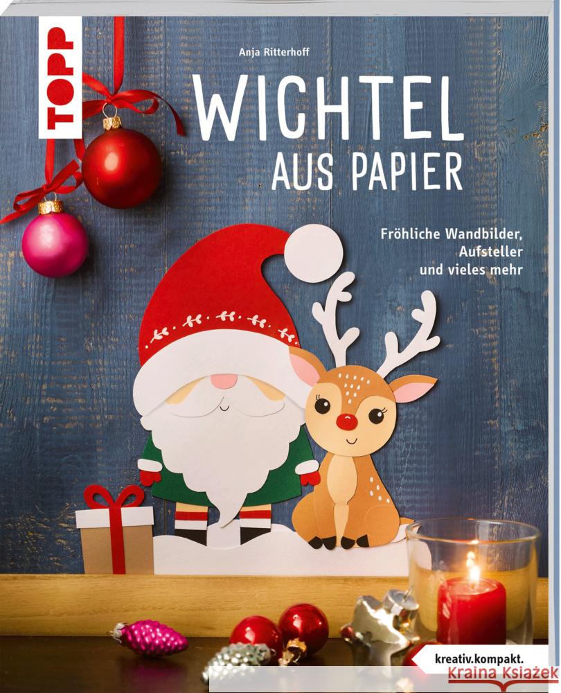 Wichtel aus Papier (kreativ.kompakt.) Ritterhoff, Anja 9783735854308 Frech