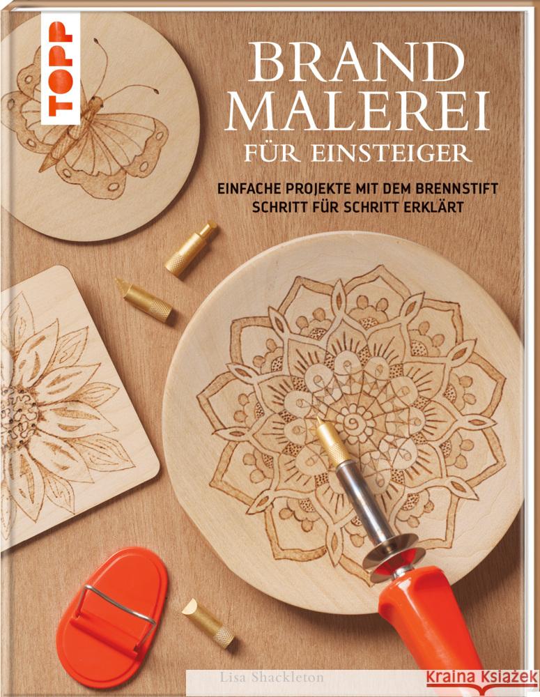 Brandmalerei für Einsteiger Shackleton, Lisa 9783735854513