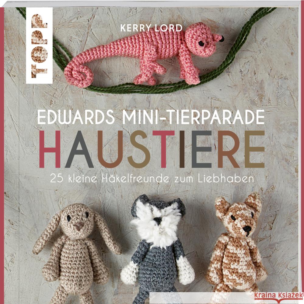 Edwards Mini-Tierparade. Haustiere Lord, Kerry 9783735870032