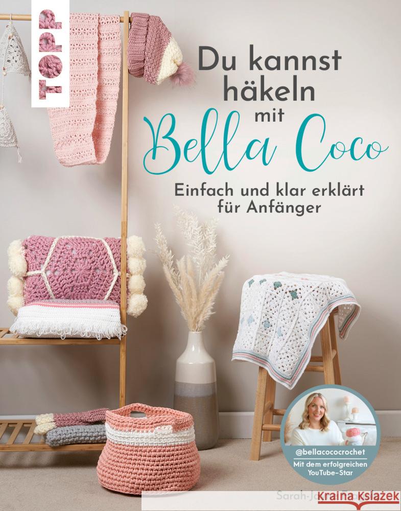 Du kannst häkeln mit Bella Coco Fragola, Sarah-Jayne 9783735870308