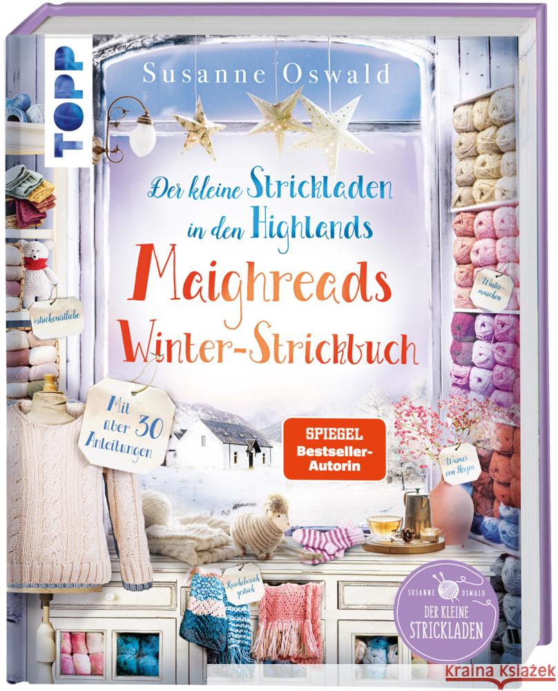 Der kleine Strickladen in den Highlands. Maighreads Winter-Strickbuch Oswald, Susanne 9783735871015