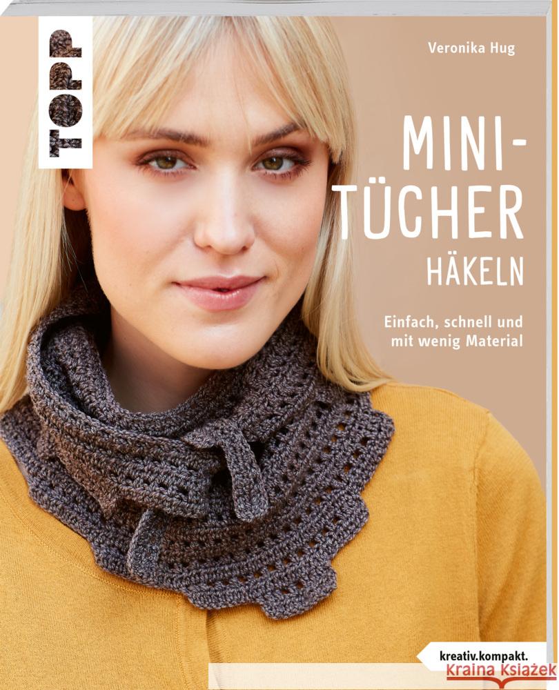 Mini-Tücher häkeln (kreativ.kompakt.) Hug, Veronika 9783735871022