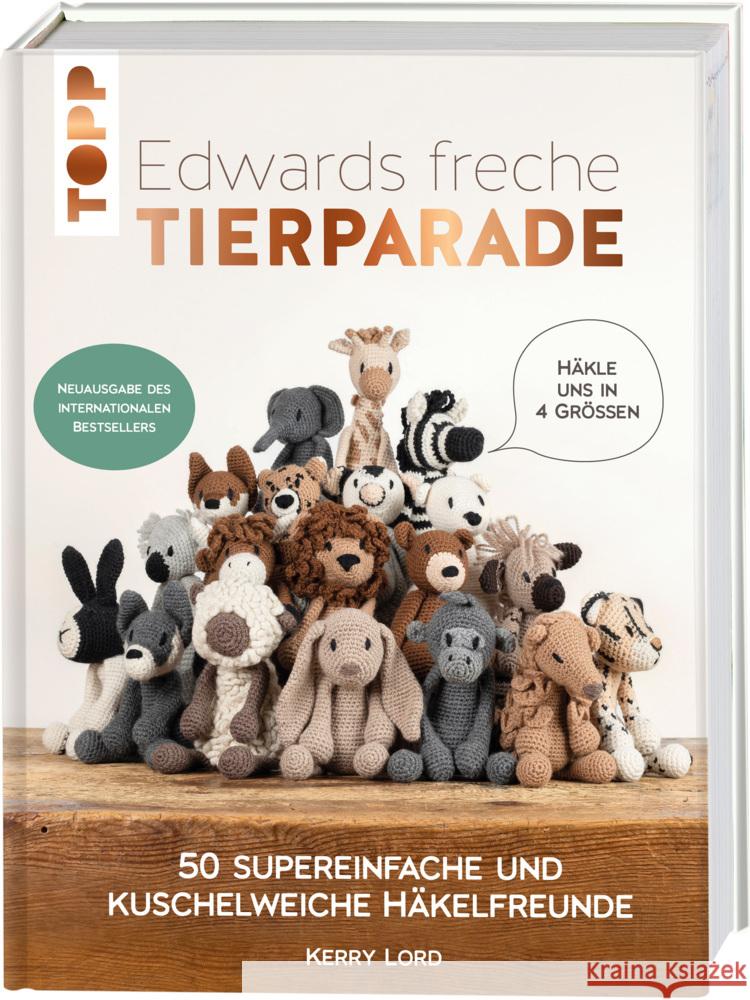 Edwards freche Tierparade - Neuausgabe des internationalen Bestsellers Lord, Kerry 9783735871084