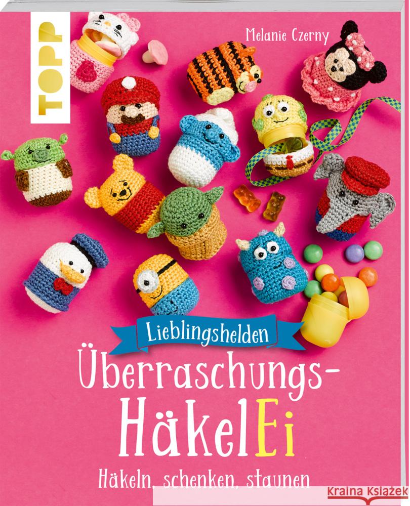 Lieblingshelden Überraschungs-HäkelEi (kreativ.kompakt.) Czerny, Melanie 9783735871107