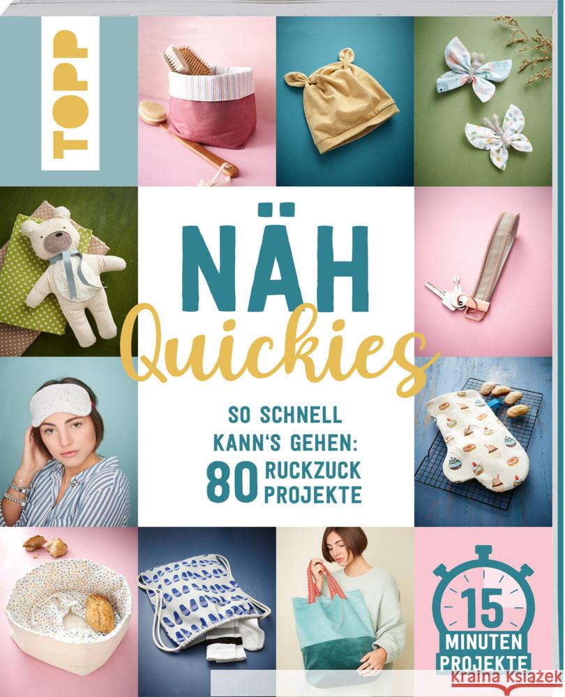 Näh-Quickies: 15-Minuten-Projekte Scharnowski, Eva, Schmieder, Johanna 9783735871176 Frech