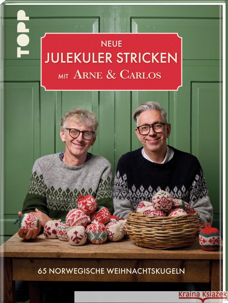 Neue Julekuler stricken mit Arne & Carlos Nerjordet, Arne, Zachrison, Carlos 9783735871190 Frech