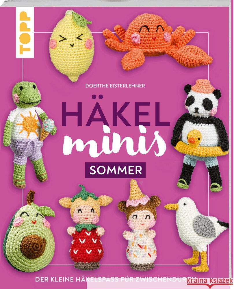 Häkel-Minis: Sommer Eisterlehner, Doerthe 9783735871268