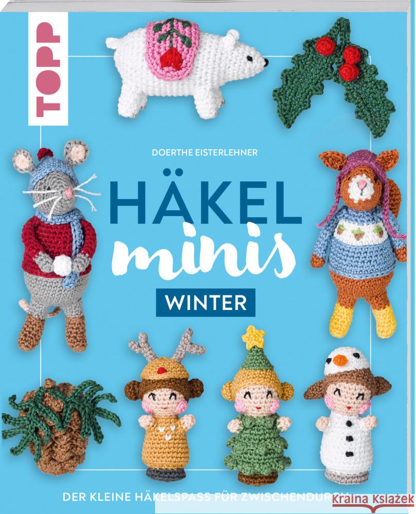 Häkel-Minis: Winter Eisterlehner, Doerthe 9783735871282