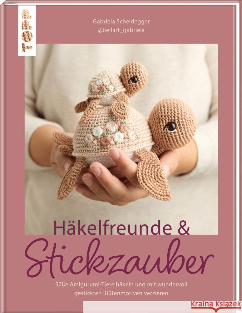 Häkelfreunde & Stickzauber Scheidegger, Gabriela 9783735871404