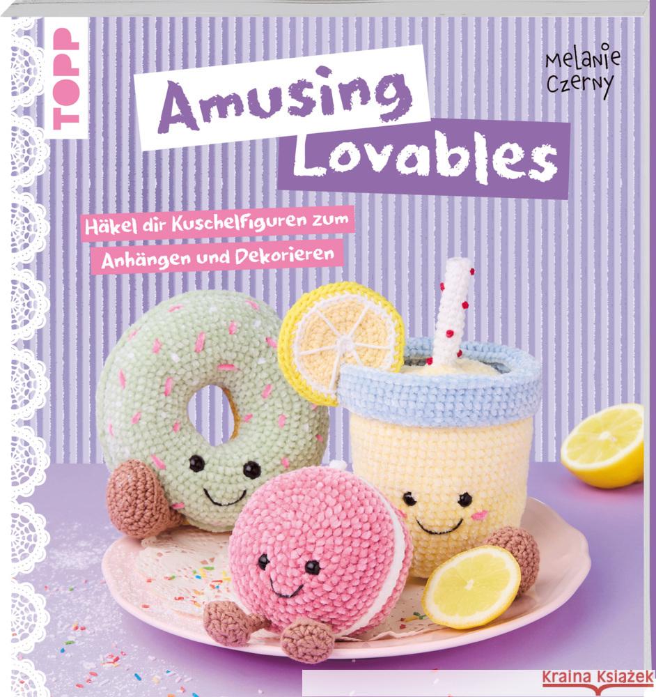 Amusing Lovables häkeln Czerny, Melanie 9783735872210