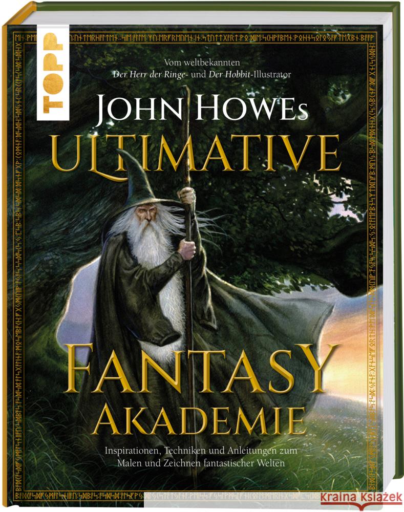 John Howes Ultimative Fantasy-Akademie Howe, John 9783735880215