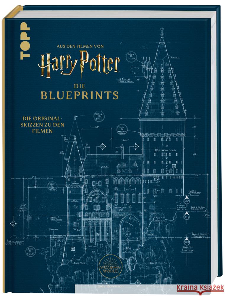 Harry Potter Die Blueprints - Deutsche Ausgabe Revenson, Jody 9783735880284 Frech