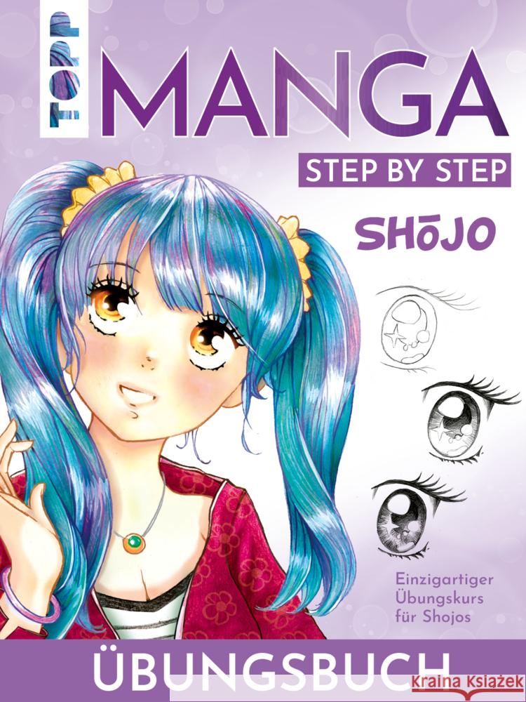 Sh jo. Manga Step by Step Übungsbuch Keck, Gecko 9783735880413 Frech