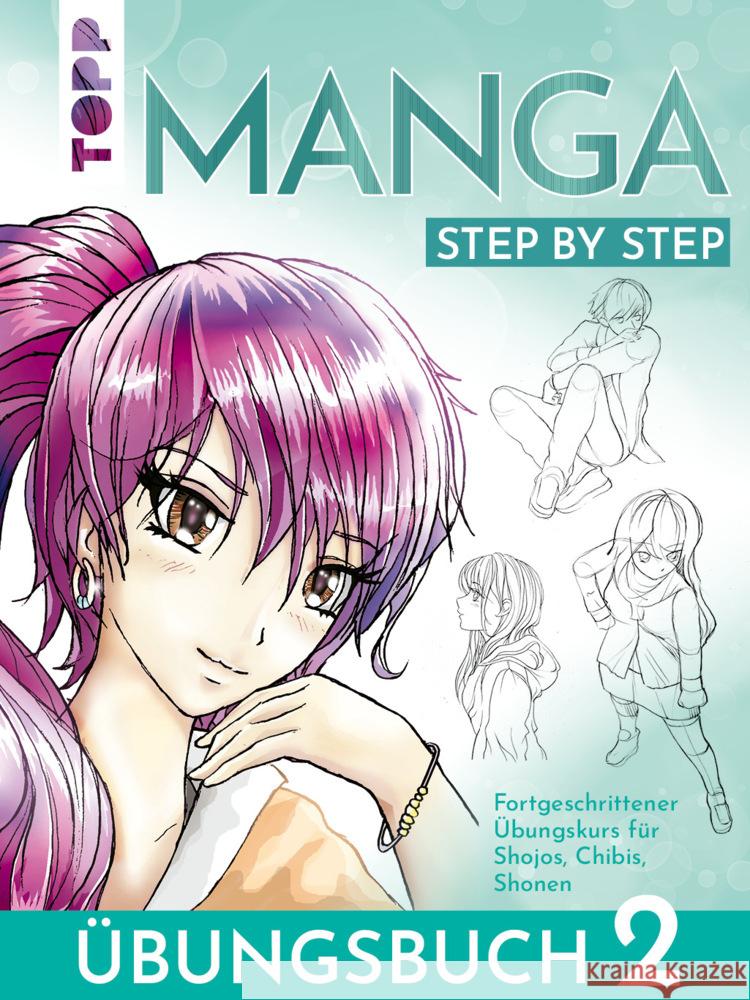 Manga Step by Step Übungsbuch 2 Keck, Gecko 9783735880512 Frech