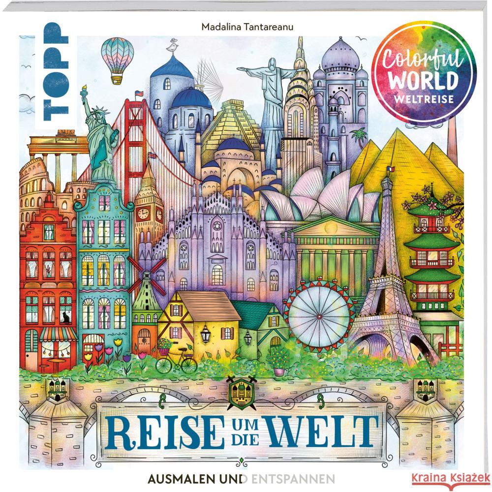 Colorful World - Reise um die Welt Tantareanu, Madalina 9783735880703